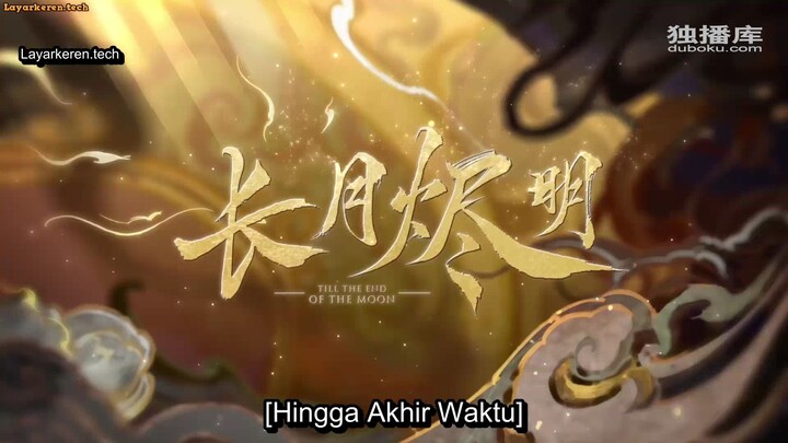 till the and of the moon ep 7(subtitle Indonesia)
