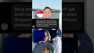 Taylor Swift gak boleh konser selain di Singapore? Masa sih? #shorts