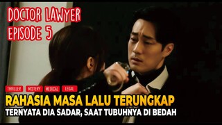 Drama Korea Medis Terbaik, Alur Cerita Drama Korea Doctor Lawyer Episode 5