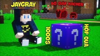 JAYGRAY ĐƯỢC TẶNG HỘP QUÀ LUCKY BLOCK MAY MẮN 1000$ TRONG MINECRAFT*NHẬN ĐƯỢC BỘ GIÁP HACKER