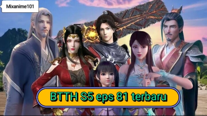 BTTH S5 eps 81 terbaru(HD)