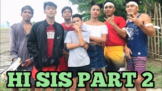 Hi Sis ll Part 2 ll Dodoys Vlog