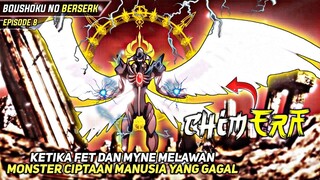 Ketika Gabungan Para Monster Melawan Fet Dan Myne‼️Boushoku No Berserk Episode 8