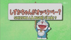 Doraemon S8 - Shizuka là nghệ sĩ hài?