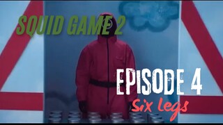 Squid Game 2. Episode 4  Six Legs