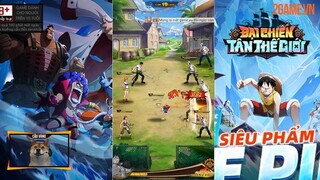 [Trải nghiệm] Đại Chiến Tân Thế Giới Mobile - Game idle đấu tướng One Piece chơi cực hấp dẫn