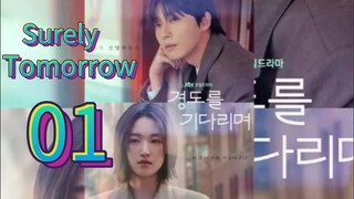 Surely Tomorrow (2025) | Episode 1 | EngSub