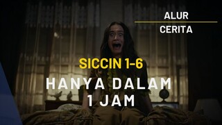 RANGKUMAN SICCIN 1-6 | SANTET BEREBUT WARISAN - PART 3