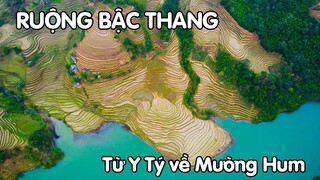 Ruộng Bậc Thang tuyệt đẹp từ Y Tý đến Chợ Mường Hum trên cao | DU LỊCH KHÁM PHÁ LÀO CAI