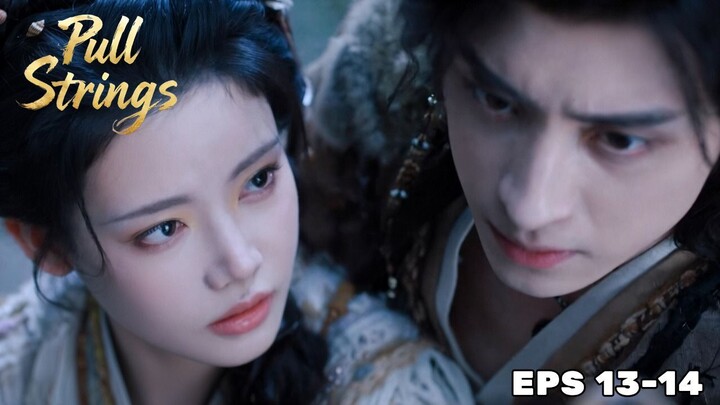 Pull Strings Episode 13-14 Subtitle Bahasa Indonesia