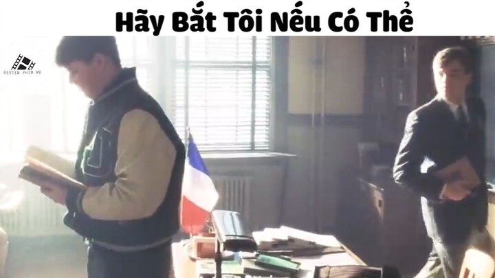 (P2) Hãy Bắt Tôi Nếu Có Thể #ReviewphimMy