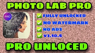 PHOTO LAB PRO PICTURE EDITOR FULL UNLOCKED LATEST APK VERSION