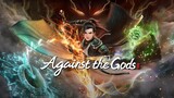EP21 | Against The Gods - 1080p HD Sub Indo