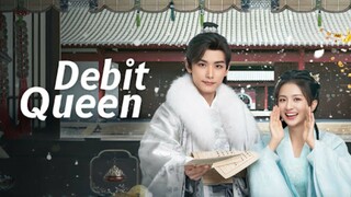 🇨🇳 DEBIT QUEEN -EPS 06- (SUB INDO)