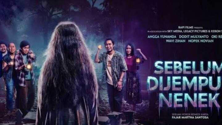Film Horor Komedi SEBELUM DIJEMPUT NENEK