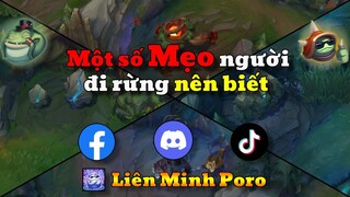 Mẹo Mà Người Đi Rừng Nên Biết | Liên Minh Poro