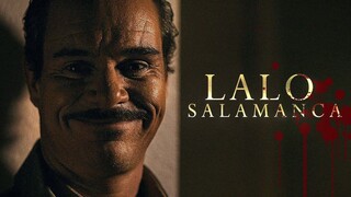 The Chronicles of Lalo Salamanca