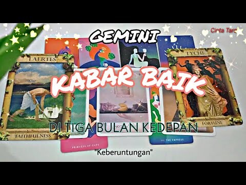 Gemini✨Kabar Baik Tiga Bulan Kedepan 🥰."Keberuntungan".