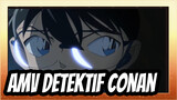 AMV Detektif Conan / 4K