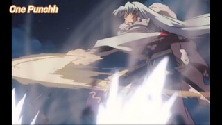 InuYasha (Short Ep 18) - Sức mạnh của Tetsusaiga #Inuyasha