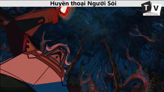 [Phim Hoạt Hình] HUYỀN THOẠI NGƯỜI HÓA SÓI P15