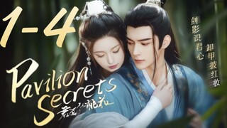 🇨🇳EPISODE 1-4 ♡ Pavilion Secret (2024)