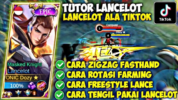 TUTORIAL CARA MAIN ZIGZAG FASTHAND ALA TIKTOK & ROTASI FARMING LANCELOT 2022 ! - Mobile Legends