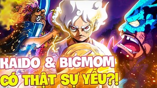 KAIDOU & BIG MOM CÓ YẾU KHI ĐỂ THUA LUFFY?! | CÁCH LUFFY CHIẾN THẮNG 2 TỨ HOÀNG?!