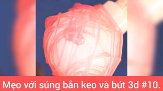 Mẹo với súng bắn keo và bút 3d p10