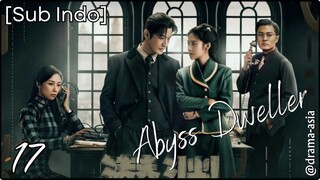 [Sub Indo] Abyss Dweller – Eps. 17 (2025)