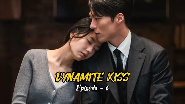 DYNAMITE KISS EPISIDE 6 || INIKAH RASANYA JATUH CINTA PADA ISTRI ORANG || DRAKOR ROMANTIS