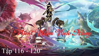 Nhất Niệm Vĩnh Hằng Tập 116 - 120