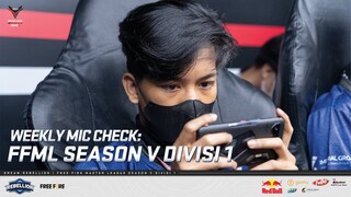 WEEKLY MIC CHECK: FFML SEASON V DIVISI 1