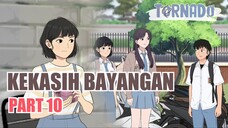 #2 KEKASIH BAYANGAN PART 10 - ANIMASI SEKOLAH