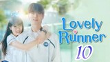 Lovely Runner Episode 10 | Eng Sub 2024