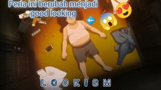 KETIKA PRIA JELEK SERING DI BULLY  BERUBAH MENJADI GOOD LOOKING!!😱😍😍,,"LOOKISM"