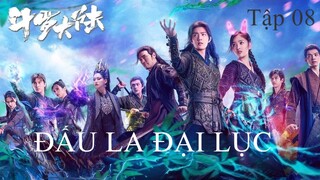 Đấu La Đại Lục - Tập 08 | Vietsub