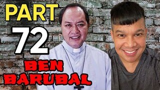 BARUBALAN TIME PART 72 | BEN BARUBAL ™