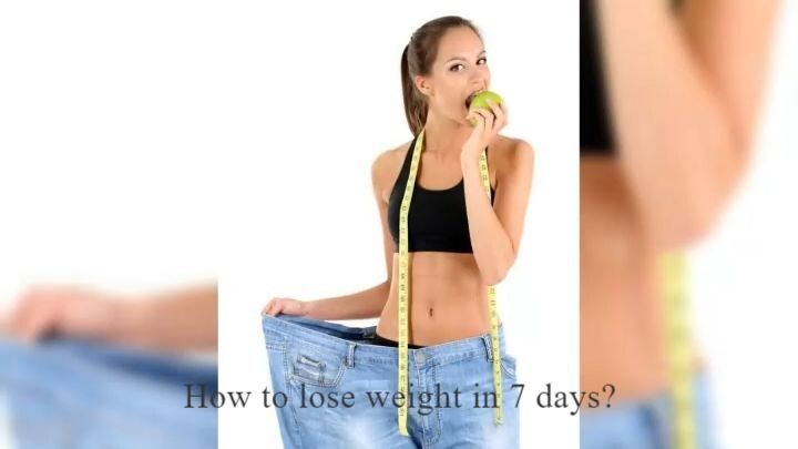 How to lose weight fast in 7days?