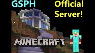 GSPH Official Minecraft Server is Open! (Free to JOIN!)