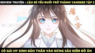 Cậu Bé Yếu Đuối Trở Thành Yandere Tập 2 | Truyện Tranh Siêu Nhanh | Mõm Radio