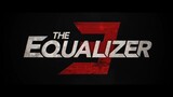 The Equalizer 3 -  - Only In here Now