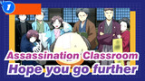 Assassination Classroom|[Class 3-E]Please don't forget this most wonderful year!_1