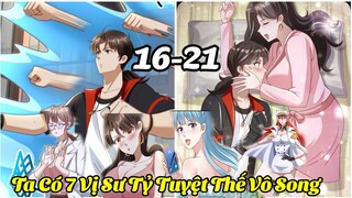 Bị Lão Sư Đánh Xuống Núi*  Tìm Bảy Vị Sư Tỷ Đã Xuất Sư*Truyền Cho Tuyệt Học* Tập 2* Chap 16-21