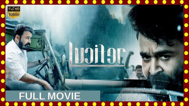 Lucifer (2019) New Release Hindi Dubbed Full Movie - Mohanlal,Vivek Oberoi