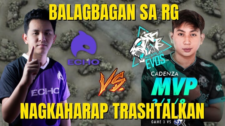 NEXPLAY VS ECHO SA RANK GAME NAGKA TRASHTALKAN BALAGBAGAN