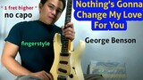 Nothing's Gonna Change My Love For You Fingerstyle Guitar Cover