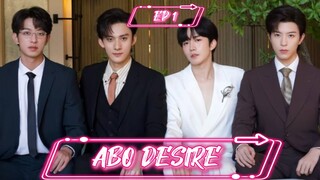 [EP 4] Abo Desire