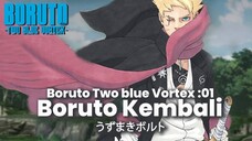 AKHIRNYA BORUTO TWO BLUE VORTEX CHAPTER 01 MAKIN GILA LEBIH BADAS DARI ERA NARUTO SHIPPUDEN