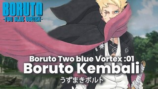 AKHIRNYA BORUTO TWO BLUE VORTEX CHAPTER 01 MAKIN GILA LEBIH BADAS DARI ERA NARUTO SHIPPUDEN